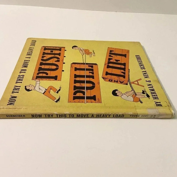 Vintage 1947 Push Pull And  Lift by Herman & Nina Schneider Ex Library Book HC - Picture 2 of 11